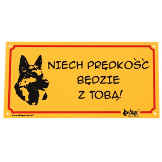 Dingo Tabliczka ostrzegawcza "Niech prędkość będzie z tobą!"